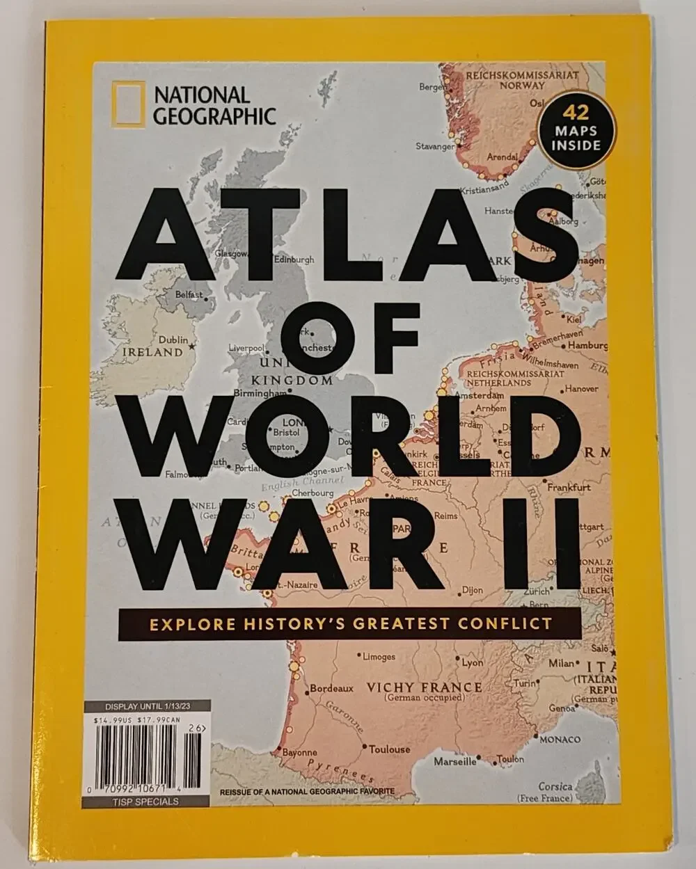 The National Geographic Atlas of World War II Softcover 112 Pages